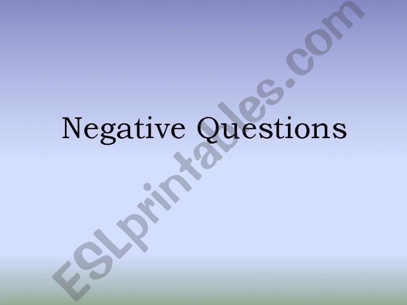 Negative Questions powerpoint