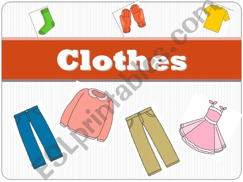 CLOTHES powerpoint