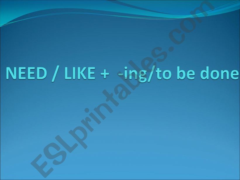 NEED and LIKE powerpoint