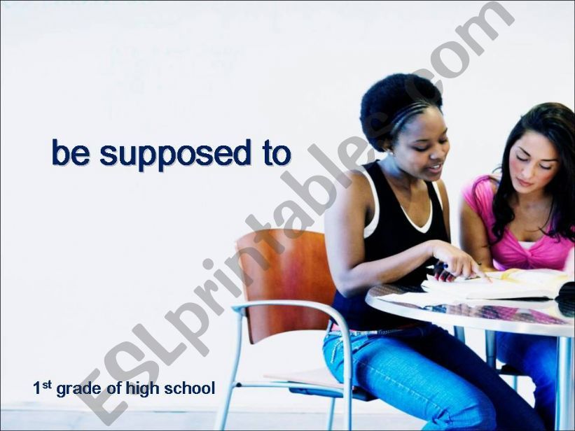 ppt. for ´be supposed to´  powerpoint