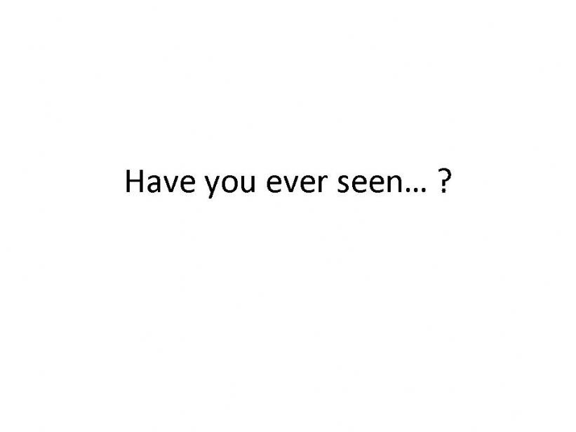 Have you ever seen these films?