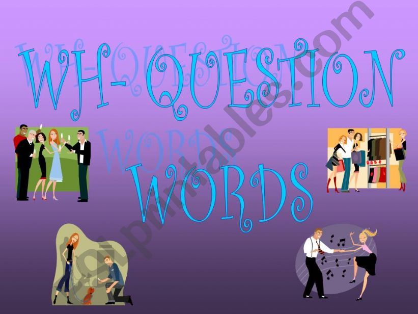 Wh- question words powerpoint presentation