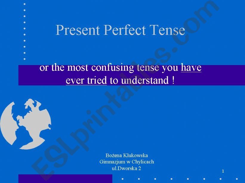 Present Perfect Tense Presentation