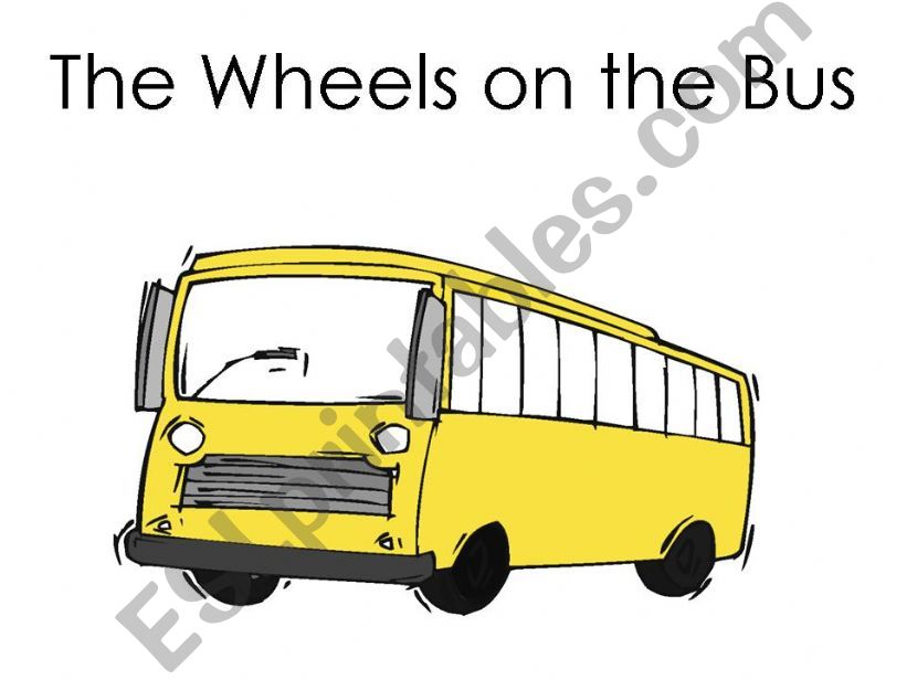 The wheels on the bus  powerpoint