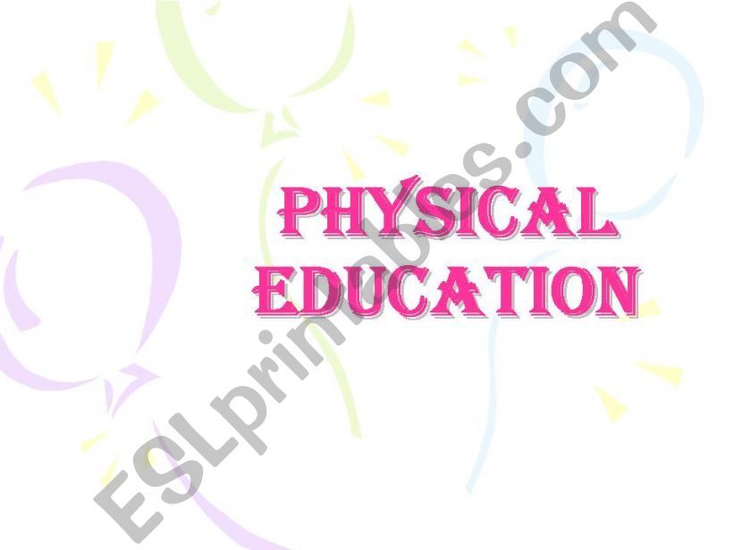 Physical Education powerpoint