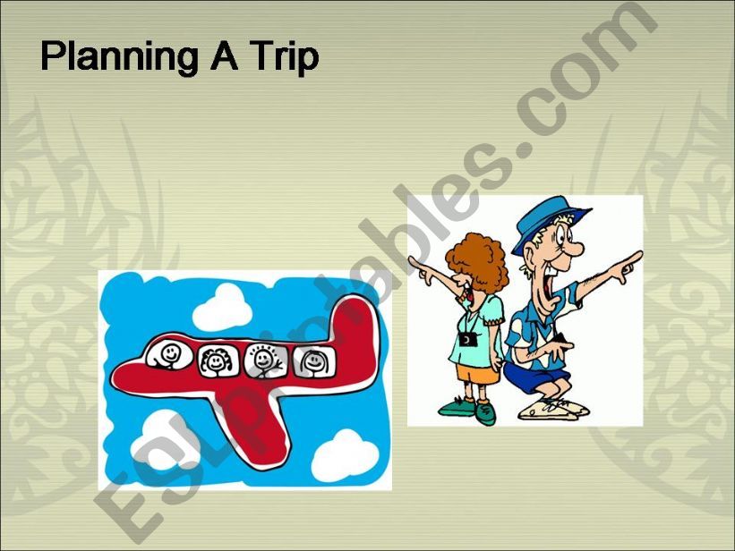 Planning a Trip - Destination and Transportation