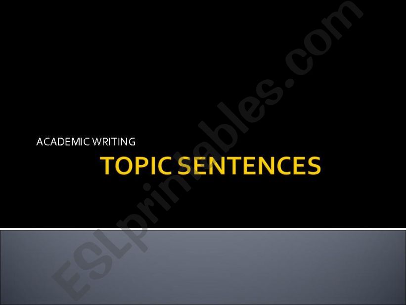 Topic Sentence in a Paragraph 