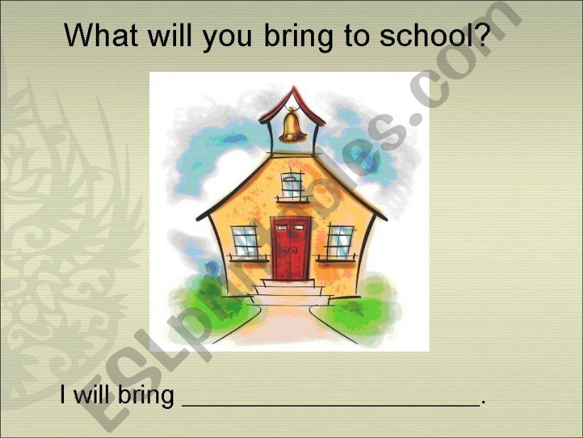 What will you bring to school?