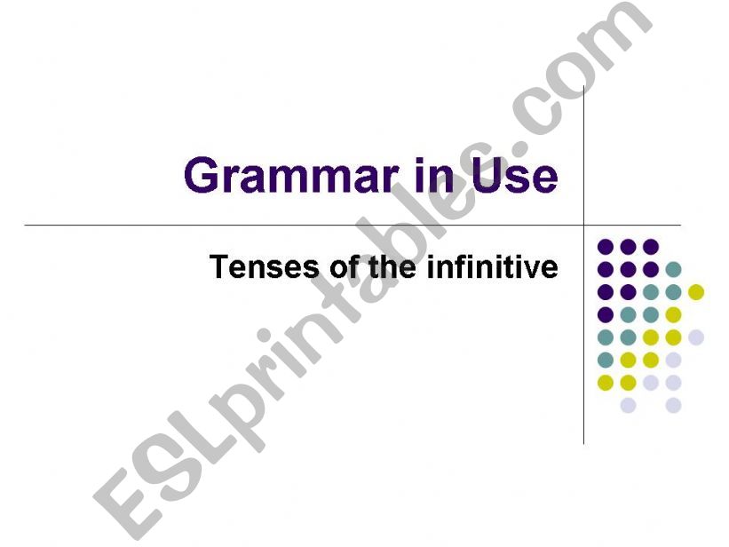 Grammar in Use/Tenses of the infinitive