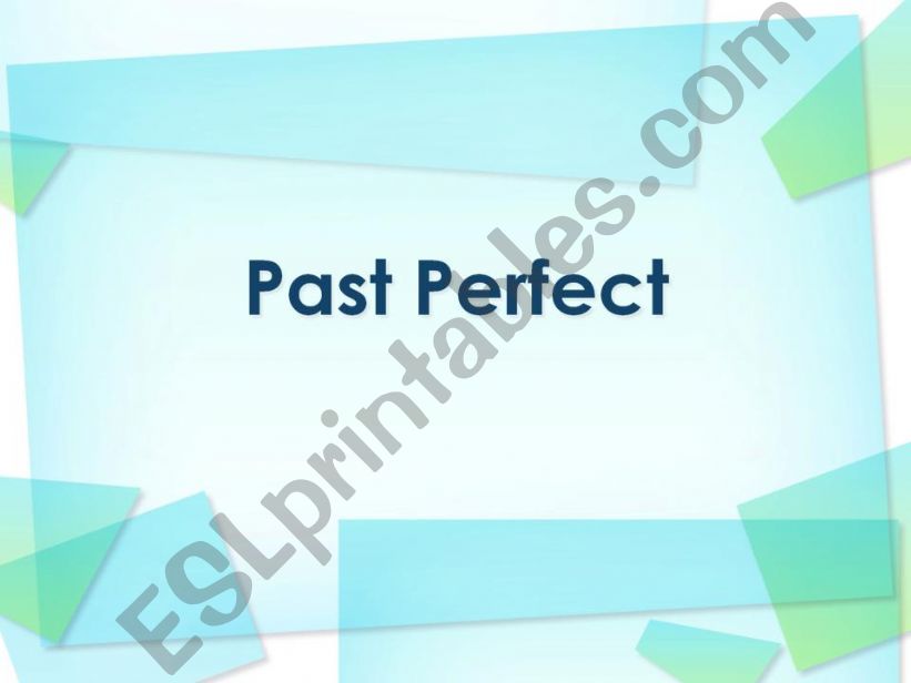 Past Perfect powerpoint