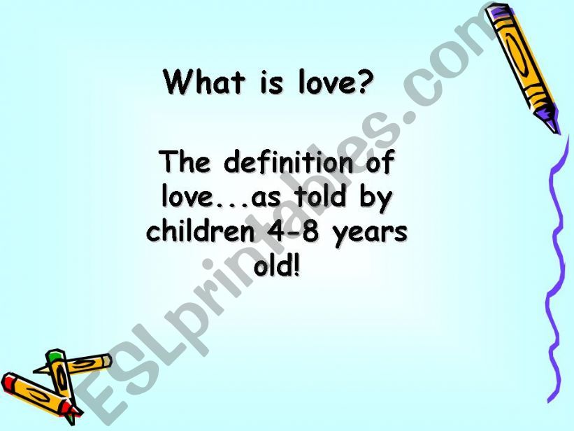 what children say about love powerpoint