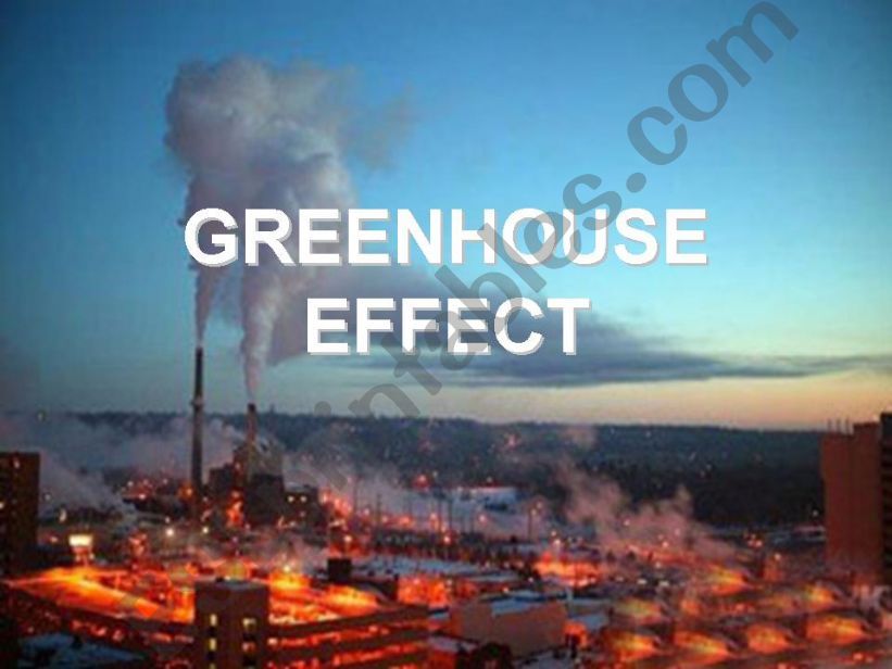 GREENHOUSE EFFECT powerpoint