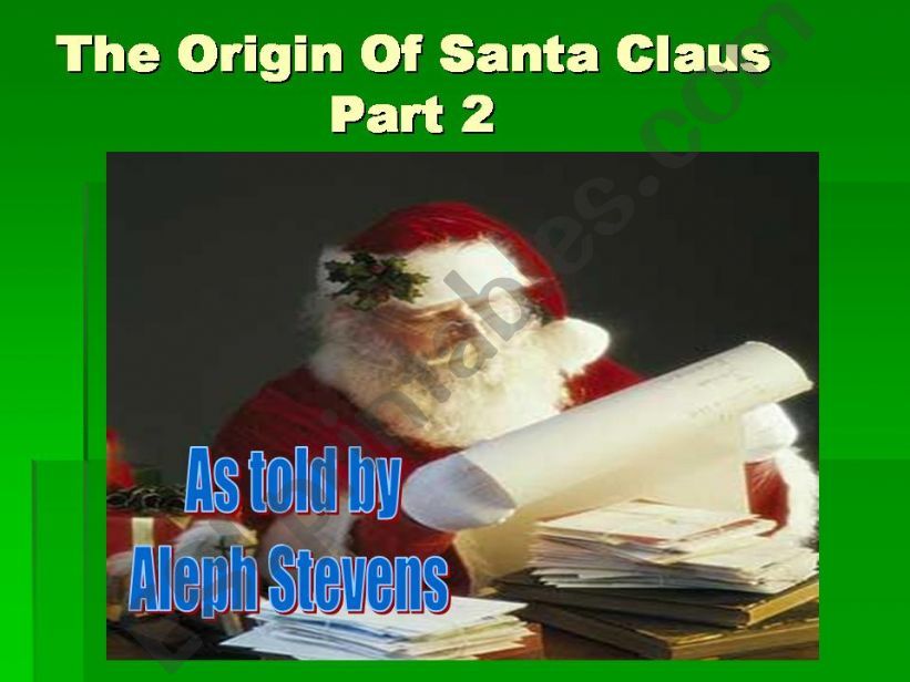 The Origin of Santa Claus Part 2