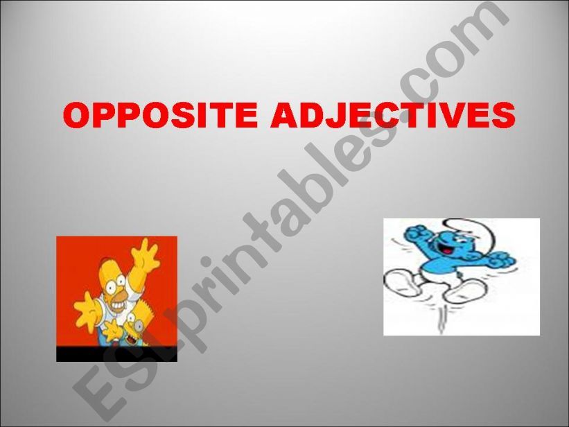 adjectives with their opposites