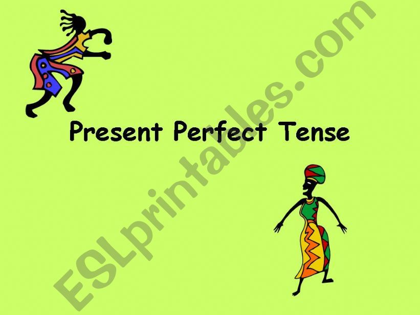 Present Perfect Tense powerpoint