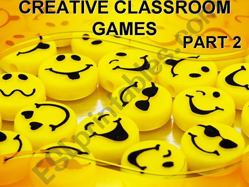 CREATIVE CLASSROOM GAMES PART 2