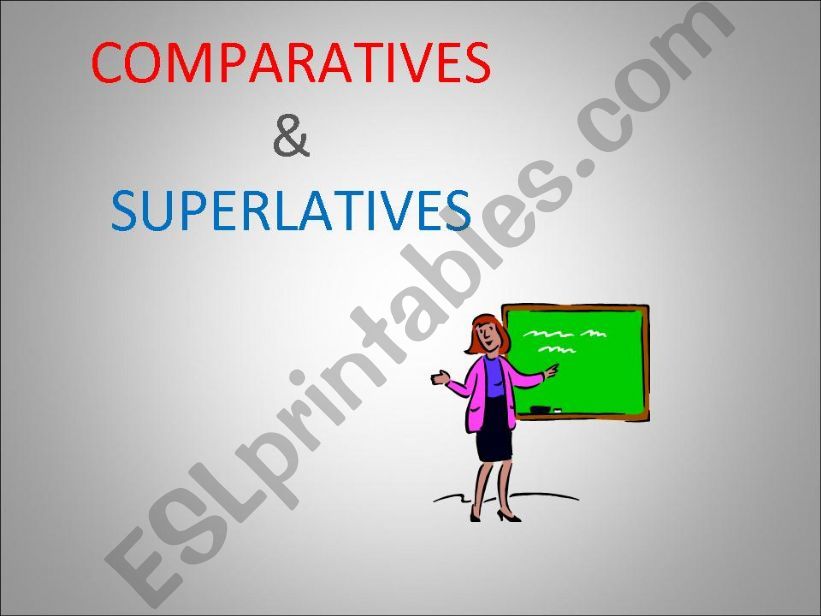 comparatives and superlatives powerpoint