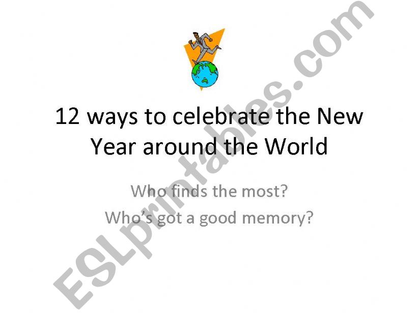 Happy New year: 12 ways to celebrate the New Year around the world.
