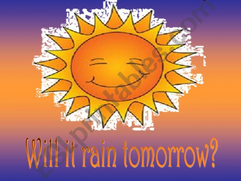 Will it rain tomorrow? powerpoint