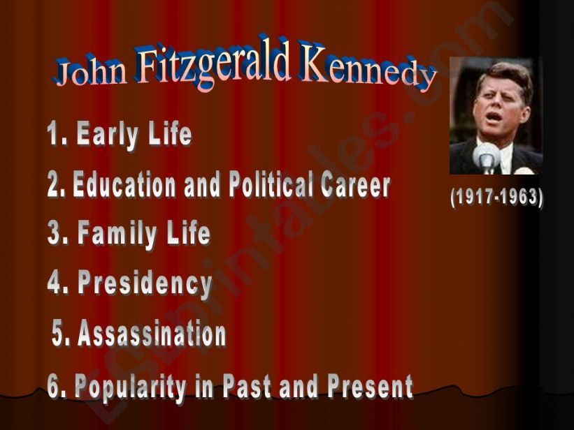 John Fitzgerald Kennedy Part 1