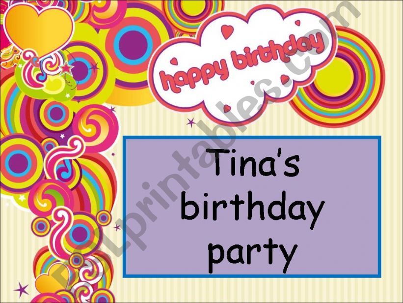 Tinas birthday party powerpoint