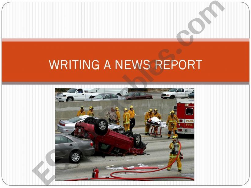Writing a news report powerpoint