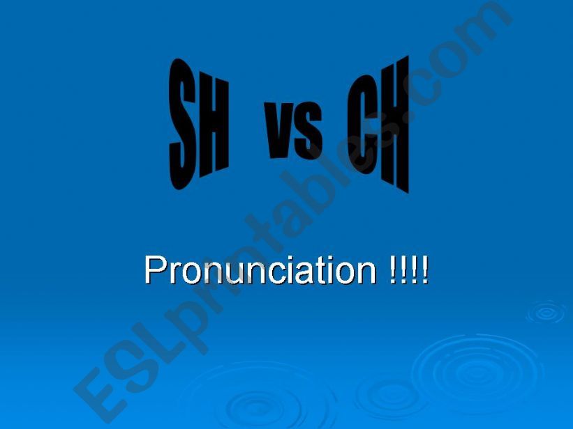 SH vs CH pronunciation  powerpoint