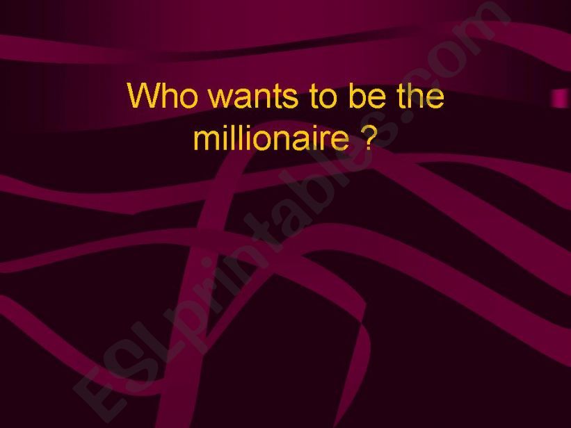 Who wants to be a millionaire(part 3)