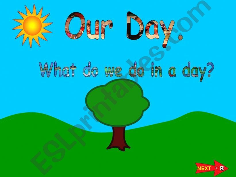 What Do We Do in a Day. powerpoint