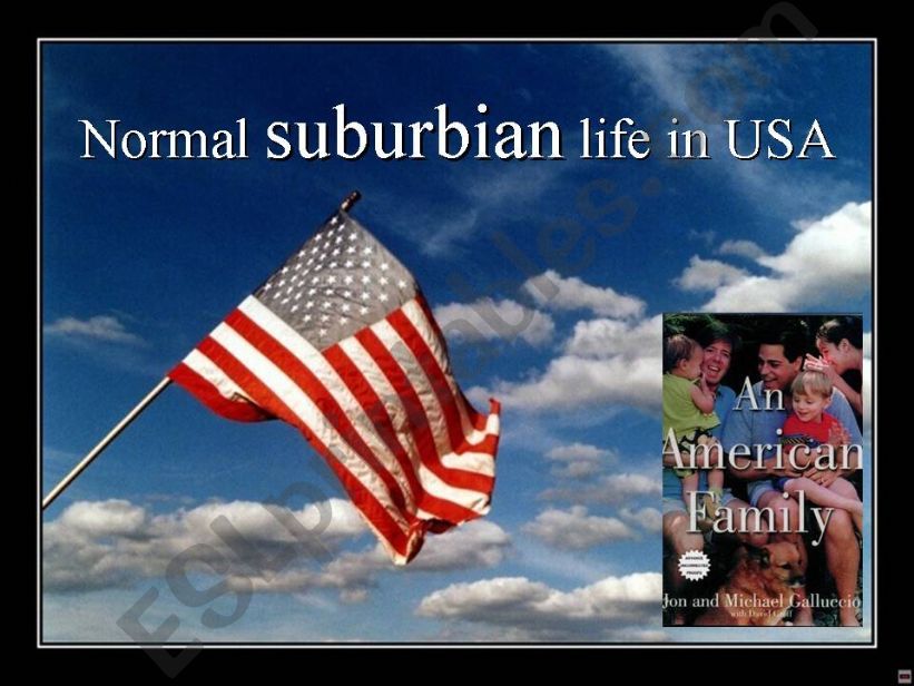 Normal suburbian life in USA powerpoint
