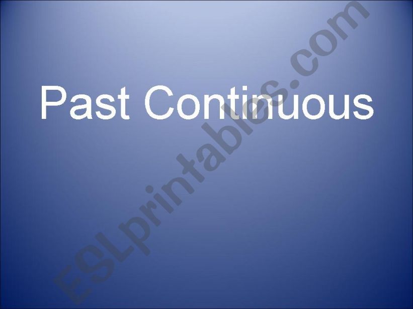 Past Continuous powerpoint