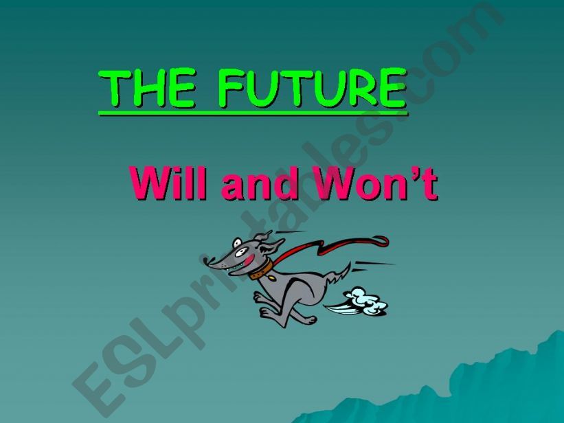 FUTURE SIMPLE- WILL AND WONT powerpoint