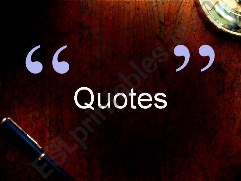 QUOTES powerpoint