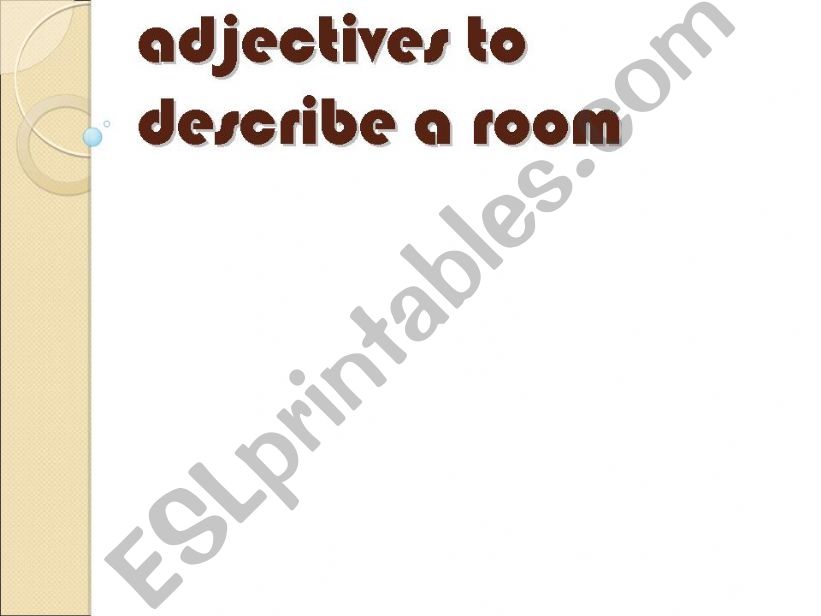 adjectives to describe a room powerpoint