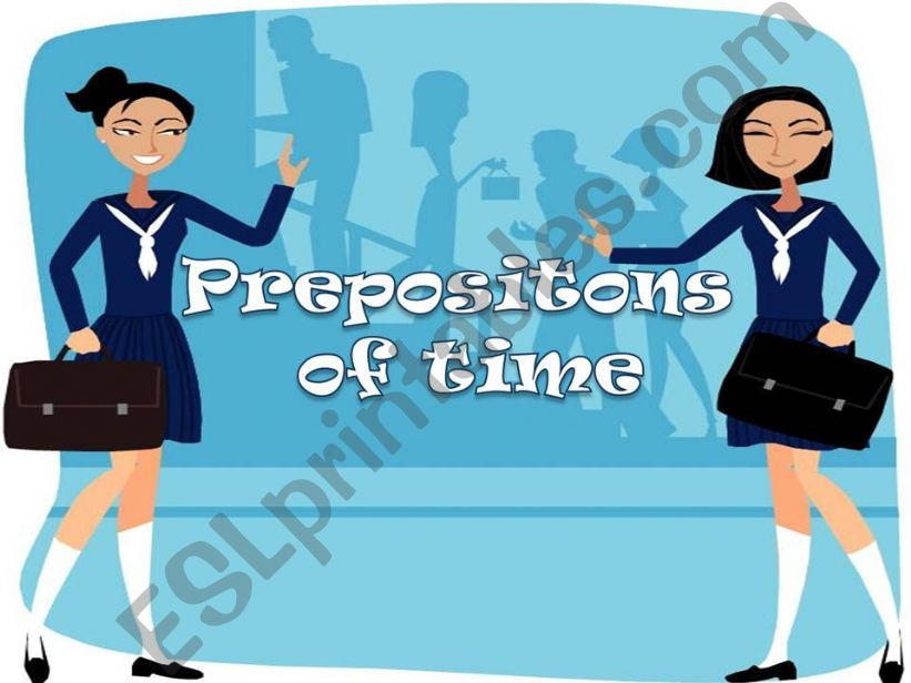 PREPOSITIONS OF TIME powerpoint