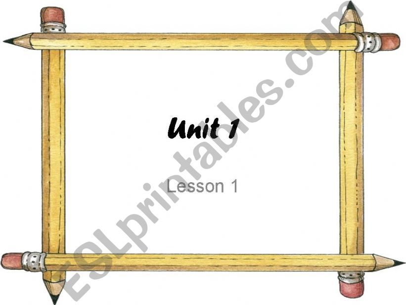 Unit 1, Lesson 1  Flashcards (to be used before the lesson) 43 slides with sound + pictures ***editable