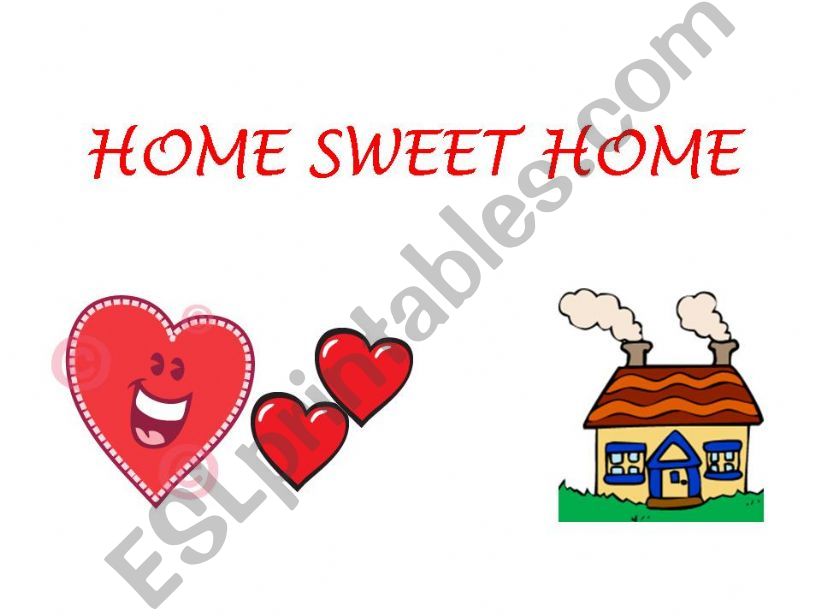 Home Sweet Home powerpoint