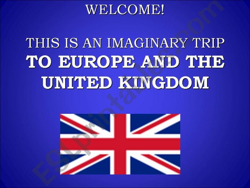 Welcome to Europe and the UK (part I)