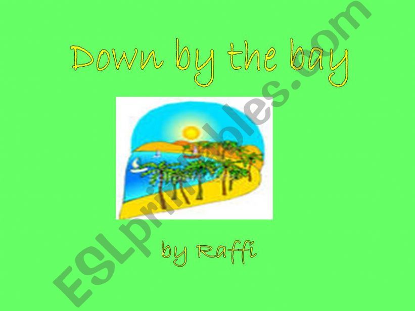 Down by the bay powerpoint