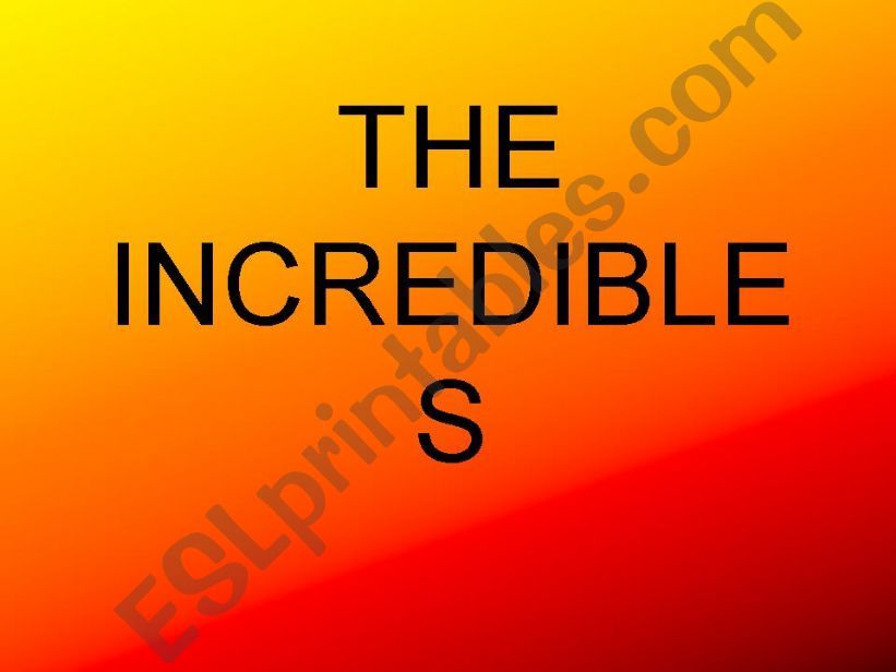 The Incredibles powerpoint