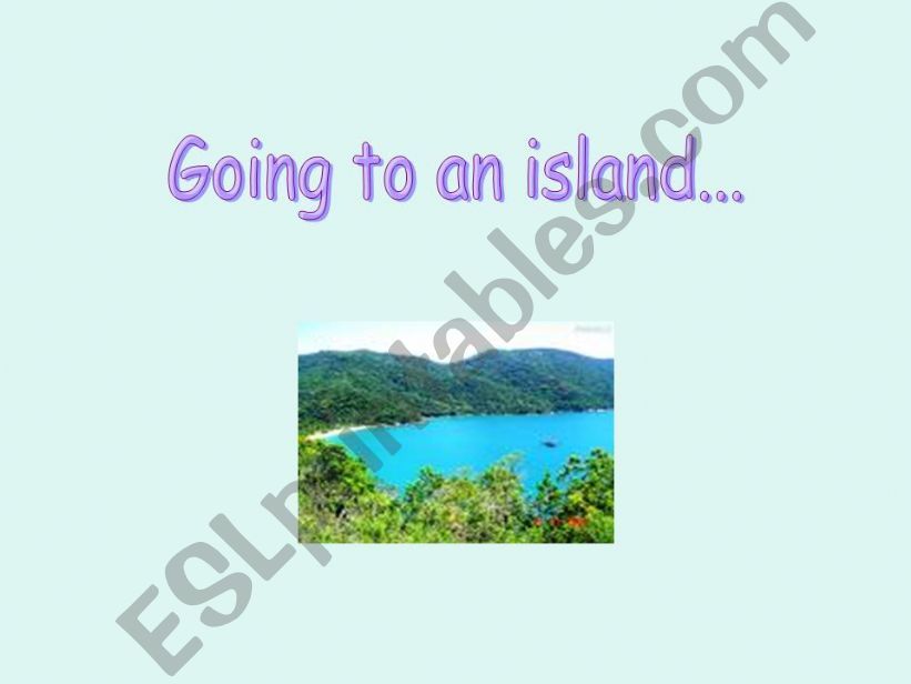 Going to an Island... powerpoint