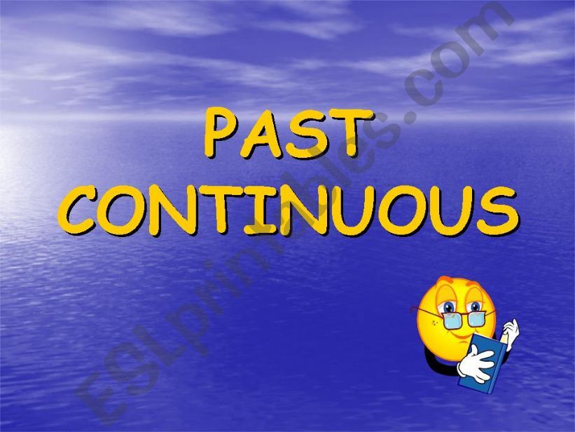 Past Continuous - part 1 powerpoint