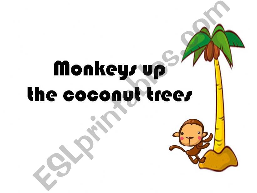 Monkeys up the coconut tree - Game