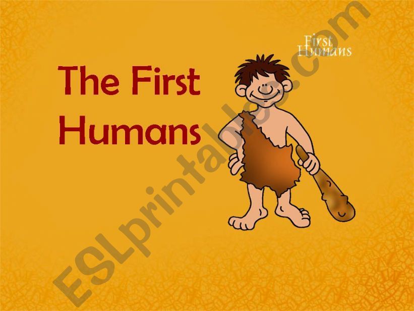 The First Humans - Prehistory powerpoint