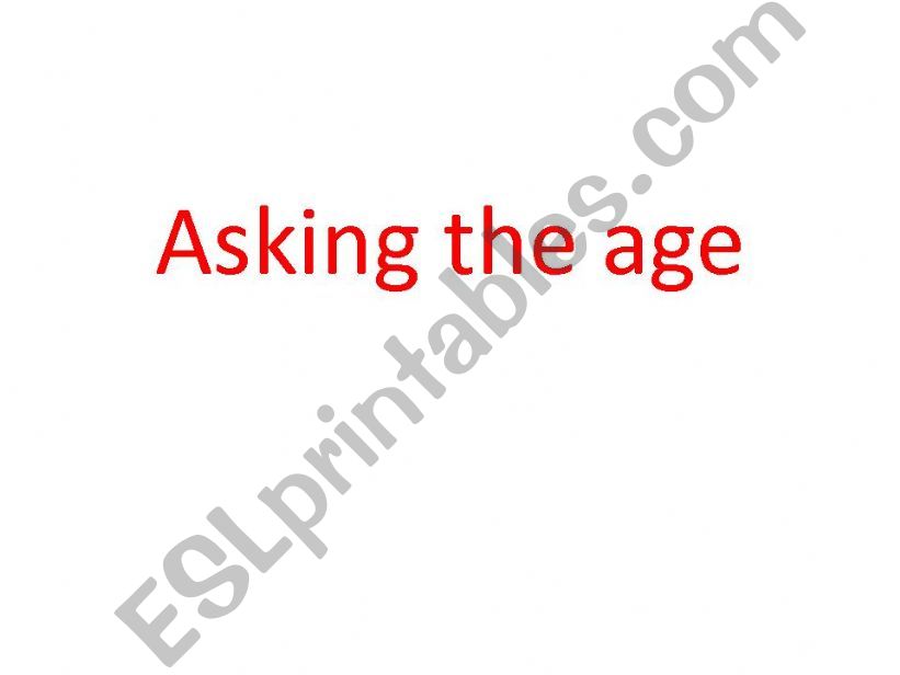 Asking the Age powerpoint