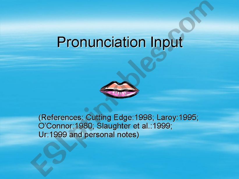 pronunciation Input powerpoint