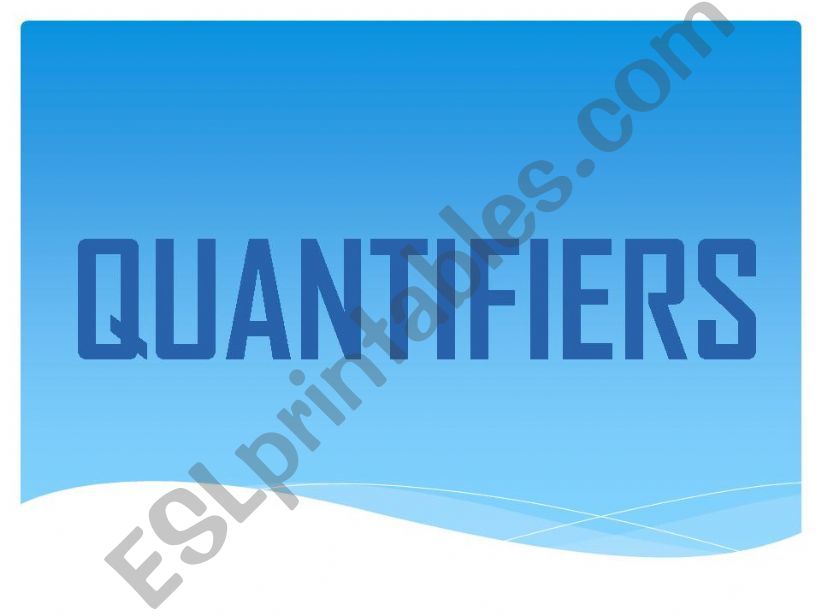 Quantifiers-Intermediate-Part 1