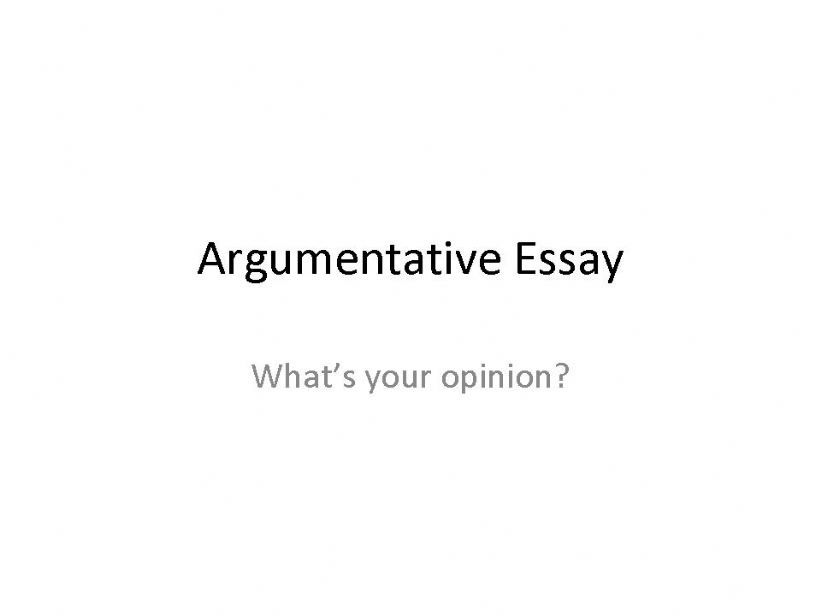 Introduction to Argumentative Essays