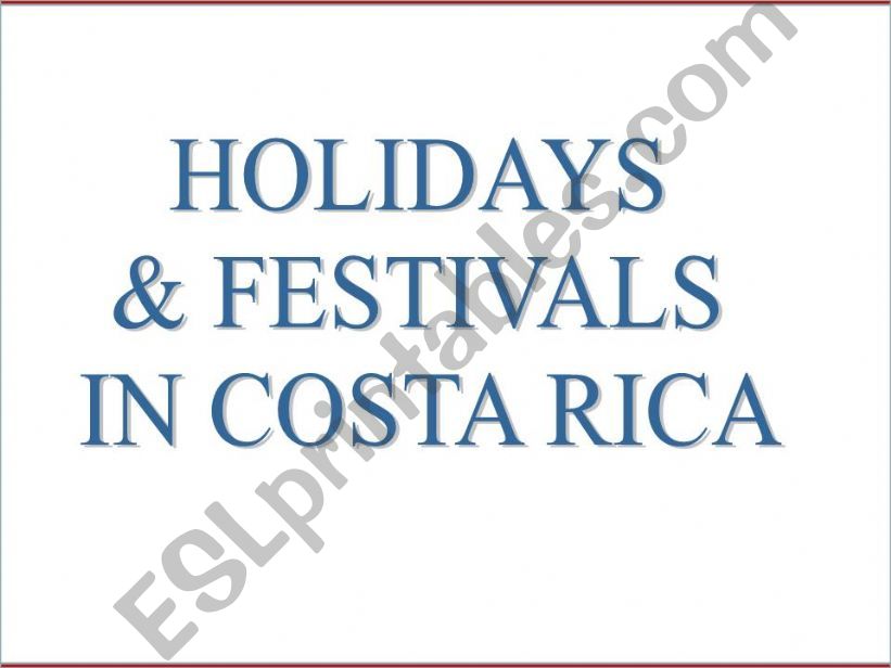 Holidays and festivals in Costa Rica 