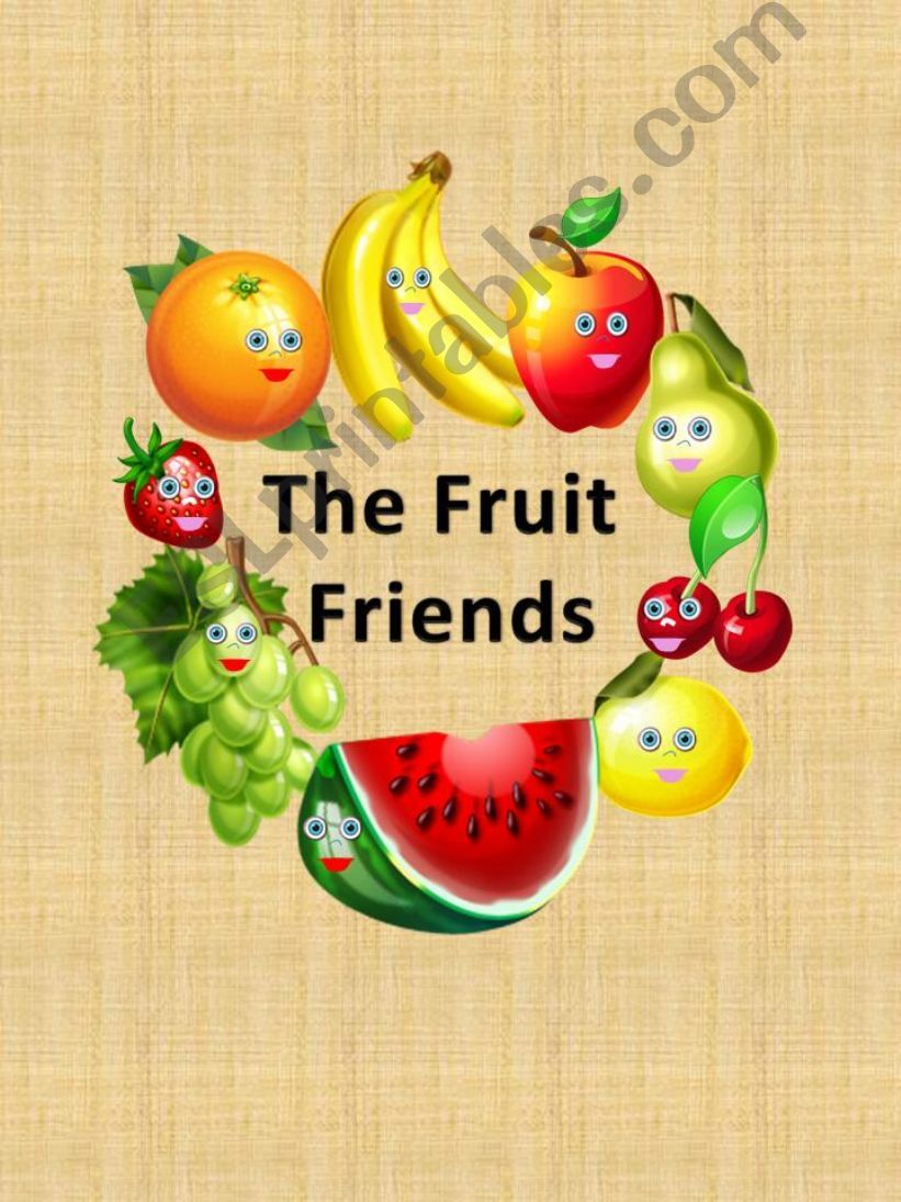 the fruit friends introduction